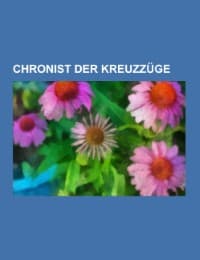Cover von Chronist der Kreuzzüge