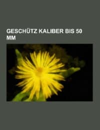 Cover von Geschütz Kaliber bis 50 mm