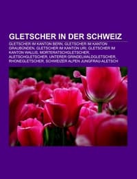 Cover von Gletscher in der Schweiz