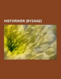 Cover von Historiker (Byzanz)