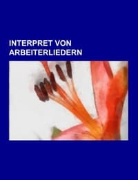 Cover von Interpret von Arbeiterliedern
