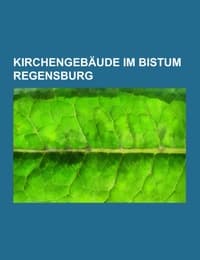 Cover von Kirchengebäude im Bistum Regensburg