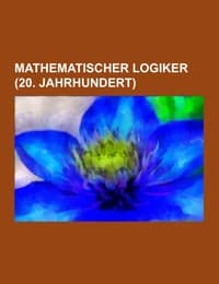 Cover von Mathematischer Logiker (20.Jahrhundert)