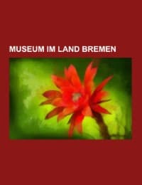 Cover von Museum im Land Bremen