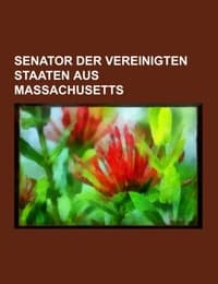 Cover von Senator der Vereinigten Staaten aus Massachusetts