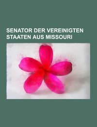 Cover von Senator der Vereinigten Staaten aus Missouri