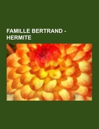 Cover von Famille Bertrand - Hermite