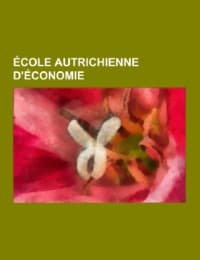 Cover von École autrichienne d'économie