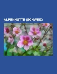 Cover von Alpenhütte (Schweiz)