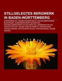 Cover von Stillgelegtes Bergwerk in Baden-Württemberg