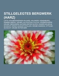 Cover von Stillgelegtes Bergwerk (Harz)