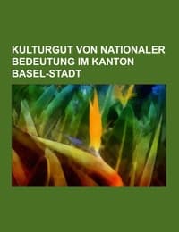 Cover von Kulturgut von nationaler Bedeutung im Kanton Basel-Stadt