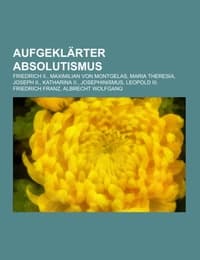 Cover von Aufgeklärter Absolutismus