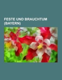 Cover von Feste und Brauchtum (Bayern)