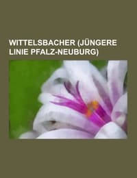Cover von Wittelsbacher (Jüngere Linie Pfalz-Neuburg)