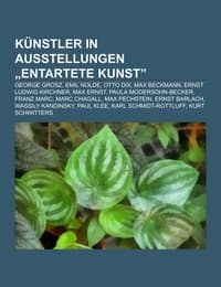 Cover von Künstler in Ausstellungen 'Entartete Kunst'