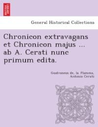 Cover von Chronicon extravagans et Chronicon majus ... ab A. Cerati nunc primum edita.