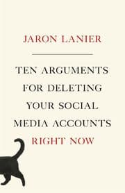Cover von Ten Arguments For Deleting Your Social Media Accounts Right Now