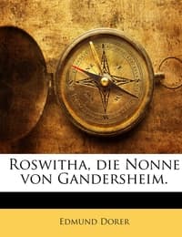 Cover von Roswitha, die Nonne von Gandersheim