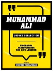 Cover von Muhammad Ali - Quotes Collection - Biography, Achievements And Life Lessons