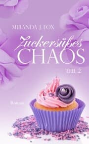 Cover von Zuckersüßes Chaos Teil 2