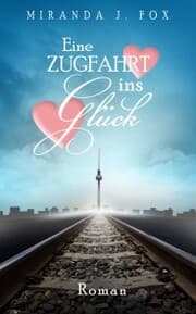 Cover von Eine Zugfahrt ins Glück