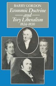 Cover von Economic Doctrine and Tory Liberalism 1824-1830