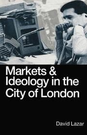 Cover von Markets and Ideology in the City of London