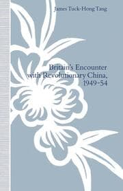 Cover von Britains Encounter with Revolutionary China, 1949-54