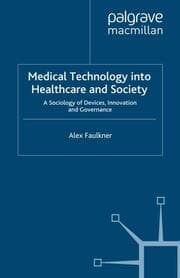 Cover von Medical Technology into Healthcare and Society
