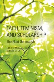 Cover von Faith, Feminism, and Scholarship