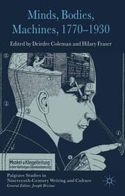 Cover von Minds, Bodies, Machines, 1770-1930