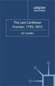 Cover von The Last Caribbean Frontier, 1795-1815