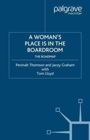 Cover von A Womans Place is in the Boardroom