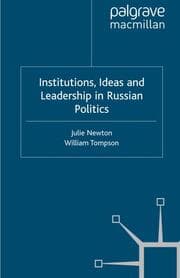 Cover von Institutions, Ideas and Leadership in Russian Politics