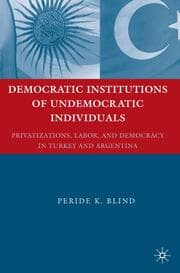 Cover von Democratic Institutions of Undemocratic Individuals