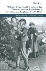 Cover von William Wordsworth's Golden Age Theories During the Industrial Revolution