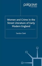 Cover von Women and Crime in the Street Literature of Early Modern England