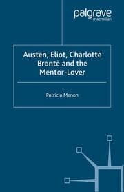 Cover von Austen, Eliot, Charlotte Bronte and the Mentor-Lover
