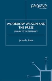 Cover von Woodrow Wilson and the Press