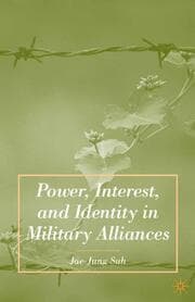 Cover von Power, Interest, and Identity in Military Alliances
