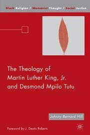 Cover von The Theology of Martin Luther King, Jr. and Desmond Mpilo Tutu