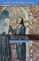 Cover von Authority, Gender and Emotions in Late Medieval and Early Modern England