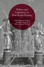 Cover von Politics and Legitimacy in Post-Soviet Eurasia