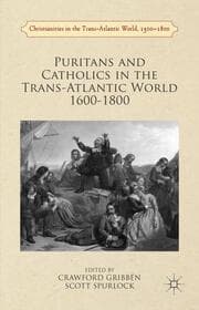Cover von Puritans and Catholics in the Trans-Atlantic World 1600-1800