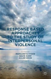 Cover von Response Based Approaches to the Study of Interpersonal Violence
