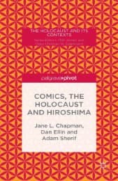 Cover von Comics, the Holocaust and Hiroshima