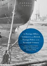 Cover von The Foreign Office, Commerce and British Foreign Policy in the Twentieth Century