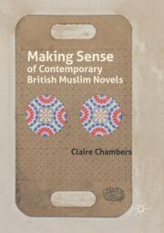 Cover von Making Sense of Contemporary British Muslim Novels