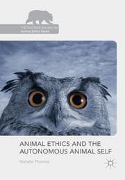 Cover von Animal Ethics and the Autonomous Animal Self
